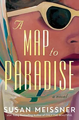 E-Book (epub) A Map to Paradise von Susan Meissner