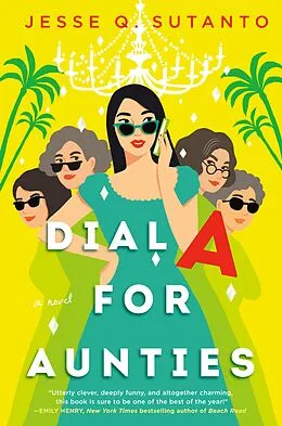 E-Book (epub) Dial A for Aunties von Jesse Q. Sutanto