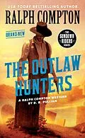 E-Book (epub) Ralph Compton the Outlaw Hunters von D. B. Pulliam, Ralph Compton
