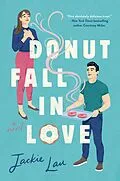 E-Book (epub) Donut Fall in Love von Jackie Lau