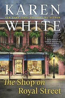 E-Book (epub) The Shop on Royal Street von Karen White