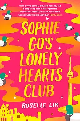 E-Book (epub) Sophie Go's Lonely Hearts Club von Roselle Lim