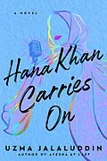 E-Book (epub) Hana Khan Carries On von Uzma Jalaluddin