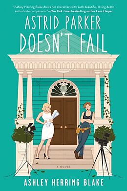 Couverture cartonnée Astrid Parker Doesn't Fail de Ashley Herring Blake