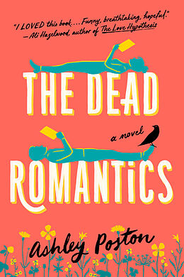 Couverture cartonnée The Dead Romantics de Ashley Poston