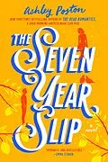 E-Book (epub) The Seven Year Slip von Ashley Poston
