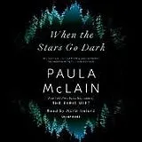 Audio CD (CD/SACD) When the Stars Go Dark von Paula McLain, Marin Ireland