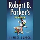Audio CD (CD/SACD) Robert B. Parker's Payback von Mike Lupica, Kate Burton