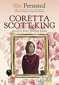 E-Book (epub) She Persisted: Coretta Scott King von Kelly Starling Lyons, Chelsea Clinton