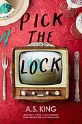 E-Book (epub) Pick the Lock von A. S. King