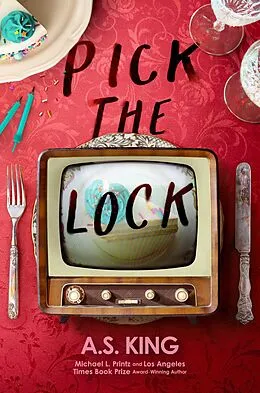 E-Book (epub) Pick the Lock von A. S. King
