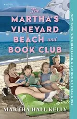 Kartonierter Einband The Martha's Vineyard Beach and Book Club von Martha Hall Kelly