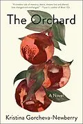 E-Book (epub) The Orchard von Kristina Gorcheva-Newberry