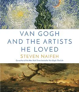 E-Book (epub) Van Gogh and the Artists He Loved von Steven Naifeh