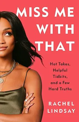 E-Book (epub) Miss Me with That von Rachel Lindsay