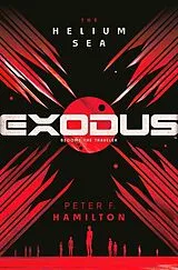 Fester Einband Exodus: The Helium Sea von Peter F. Hamilton