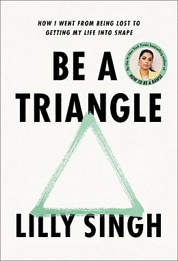 Livre Relié Be a Triangle de Lilly Singh
