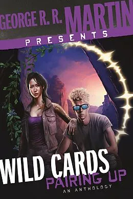 E-Book (epub) George R. R. Martin Presents Wild Cards: Pairing Up von George R. R. Martin