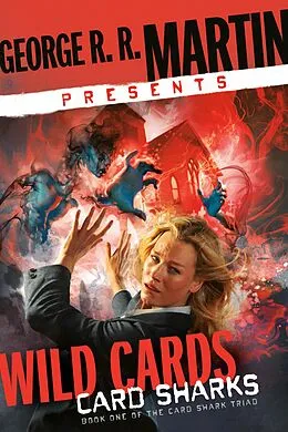E-Book (epub) George R. R. Martin Presents Wild Cards: Card Sharks von George R. R. Martin