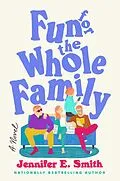 E-Book (epub) Fun for the Whole Family von Jennifer E. Smith