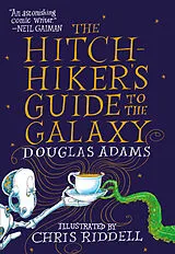 Fester Einband The Hitchhiker's Guide to the Galaxy: The Illustrated Edition von Douglas Adams