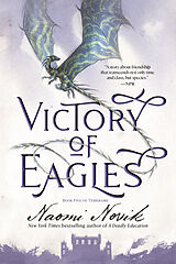 Couverture cartonnée Victory of Eagles de Naomi Novik
