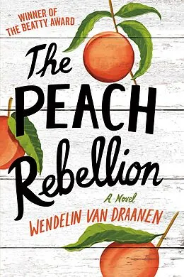E-Book (epub) The Peach Rebellion von Wendelin Van Draanen