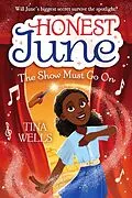E-Book (epub) Honest June: The Show Must Go On von Tina Wells
