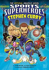 Fester Einband Stephen Curry: The Official Graphic Novel von Josh Bycel, Rich Korson, Damion Scott