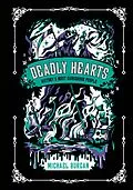 E-Book (epub) Deadly Hearts von Michael Burgan