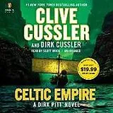 Audio CD (CD/SACD) Celtic Empire von Clive Cussler, Dirk Cussler, Scott Brick