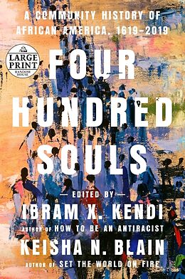 Couverture cartonnée Four Hundred Souls de Ibram X. Kendi, Keisha N. Blain