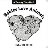 Pappband Babies Love Animals von Susanne König