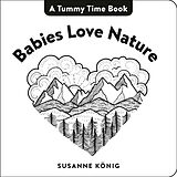 Reliure en carton Babies Love Nature de Susanne König