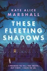 Fester Einband These Fleeting Shadows von Kate Alice Marshall