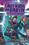 E-Book (epub) The Last Kids on Earth and the Monster Dimension von Max Brallier