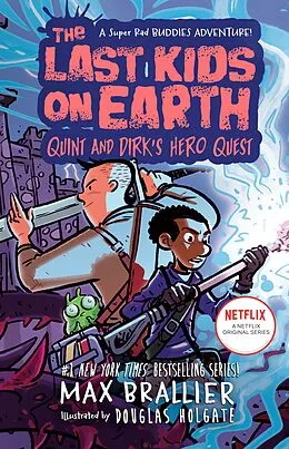 E-Book (epub) The Last Kids on Earth: Quint and Dirk's Hero Quest von Max Brallier