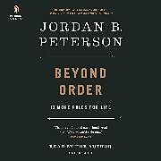 Audio CD (CD/SACD) Beyond Order von Jordan B. Peterson, Jordan B. Peterson