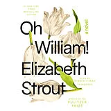 Audio CD (CD/SACD) Oh William! von Elizabeth Strout, Kimberly Farr
