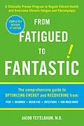 E-Book (epub) From Fatigued to Fantastic! von Jacob Teitelbaum