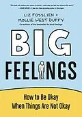 E-Book (epub) Big Feelings von Liz Fosslien, Mollie West Duffy
