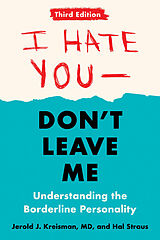 Couverture cartonnée I Hate You--Don't Leave Me: Third Edition de Jerold J. Kreisman, Hal Straus