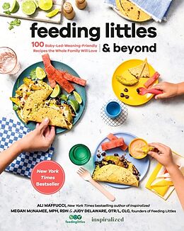 Couverture cartonnée Feeding Littles and Beyond de Ali Maffucci, Megan McNamee, Judy Delaware