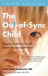 Couverture cartonnée The Out-of-Sync Child, Third Edition de Carol Stock Kranowitz, Lucy Jane Miller