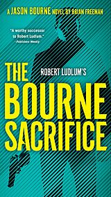 eBook (epub) Robert Ludlum's The Bourne Sacrifice de Brian Freeman