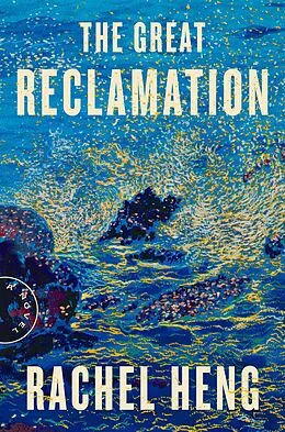 E-Book (epub) The Great Reclamation von Rachel Heng
