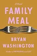 E-Book (epub) Family Meal von Bryan Washington