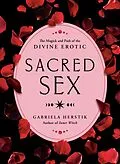 E-Book (epub) Sacred Sex von Gabriela Herstik