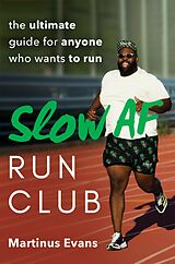 eBook (epub) Slow AF Run Club de Martinus Evans