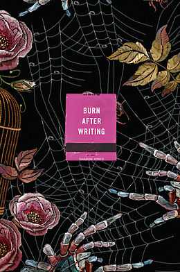 Couverture cartonnée Burn After Writing (Spiders) de Sharon Jones